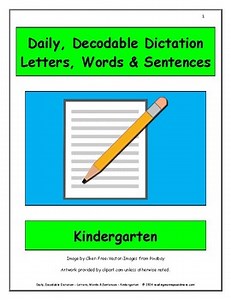 Daily, Decodable Dictation - Letters, Words & Sentences - Kindergarten