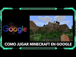 TUTORIAL #1: ¿Cómo Jugar MINECRAFT en Google?