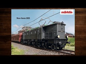 Märklin New Items 2025 - Model railway, Catalogue, H0