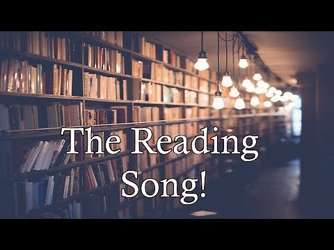 The Reading Song!