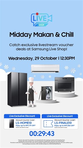 🔴🎥 [LIVE] Midday Makan & Chill Catch exclusive livestream voucher deals at Samsung Live Shop! *Promo code for discount : LS-HOME10 (Valid until 31 October) *Promo code for discount : LS-FINALE10 (Valid until 31 October) Learn more: http://spr.ly/MY_Samsung-Live-Shop_fb T&Cs apply | Samsung