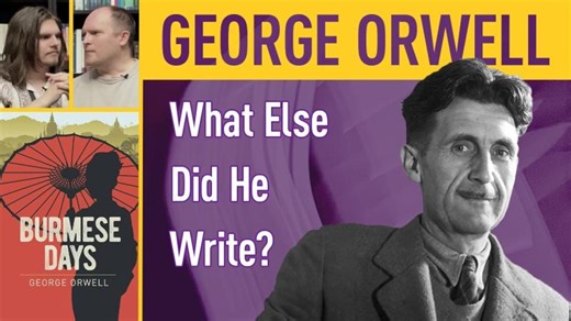 What Else Did George Orwell Write: Burmese Days | Eric Normann