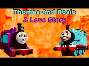 Thomas And Rosie A Love Story Part 1