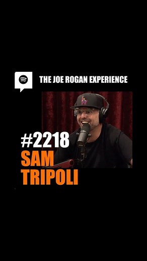 The Joe Rogan Experience | Ep 2218 • @samtripoli • Sam Tripoli is stand-up comedian, writer, host of the “Tin Foil Hat with Sam Tripoli” and “Zero with Sam Tripoli”... | Instagram