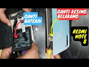 Tutorial on Replacing the Battery and Back Door of Redmi Note 8