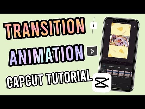 Capcut 101: How to Use Transition/Animation on CapCut