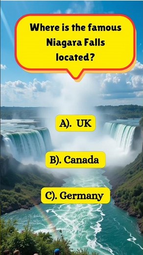 Where is the famous Niagara Falls located? 🌊 #QuizChallenge