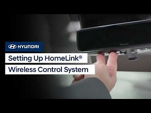 Setting Up HomeLink® Wireless Control System | Hyundai