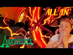 THE BATTLE BEGINS!~ "All IN" Amphibia REACTION