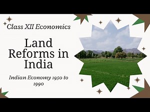 Land Reforms in India After Independence | Indian Economy 1950 to 1990 Class 12 | #cbseeconomics