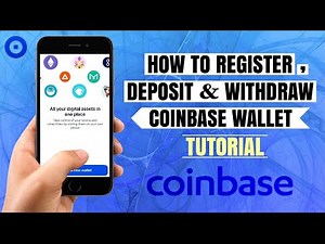 How to REGISTER on Coinbase Wallet and do Deposit / Withdrawal | Bitcoin App Tutorial