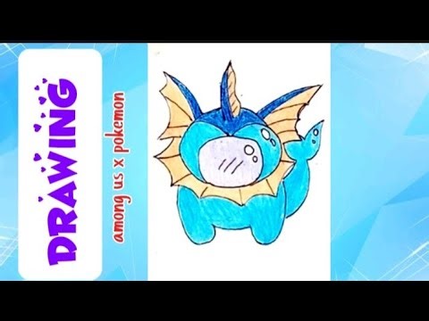 "Vaporeon x Among Us Crossover Drawing | Water Type Pokemon Fan Art"