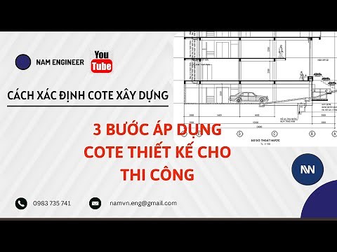 Cách đọc hiểu bản vẽ Cote cao độ trong xây dựng, bản vẽ thiết kế ll Nam Engineer