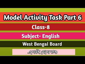 Class 8 ❤️ English ❤️ Model Activity Task Part 6