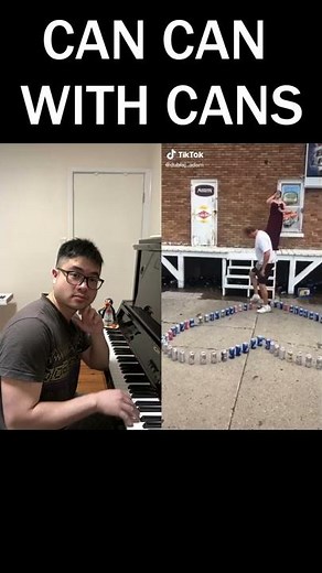 Playing Can Can on Piano with the man who step on cans