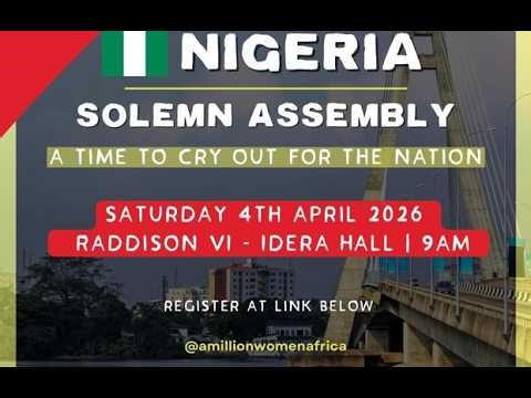A MIILLION WOMEN AFRICA || SOLEMN ASSEMBLY NIGERIA || A TIME TO CRY OUT FOR THE NATION