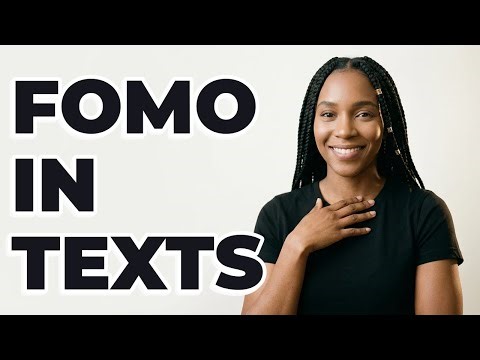 How Do People Use FOMO In Texts?