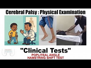 Popliteal Angle Explained| Cerebral Palsy Physical Exam | Hamstrings Shift | Orthopedic Lecture