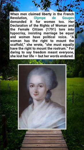 Olympe de Gouges: Liberty’s Forgotten Voice. Guillotined for Demanding Women’s Rights