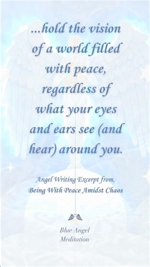 Hold a Vision of Peace 🕊️ #angelwriting #spiritualawakening #raiseyourvibration