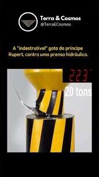 O Vidro que Destrói Aço: O Incrível Poder da Gota do Príncipe Rupert!