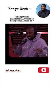 Kanye West: The System Is Intentionally Built to Keep People Locked In 🔗🧠 | FLASH_FUEL