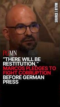 "There will be restitutions" Marcos pledges to fight corruption before German press