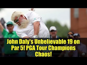 John Daly's Unbelievable 19 on Par 5! PGA Tour Champions Chaos!