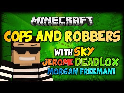 Cops and Robbers ep.4 "I LAUGH A LOT!" w/ Sky, Deadlox, Fluffy, xRpMx13