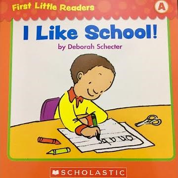 I LIKE SCHOOL! | BOOKS READ ALOUD FOR KIDS | Scholastic First Little Readers (Level A)