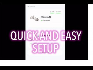 Soundcore A20 Bluetooth Earbuds: Pairing and app setup with a sleep researcher