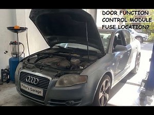Audi A4 B7 Door function control module fuse relay location