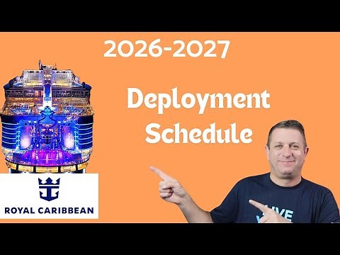 Royal Caribbean Deployment Schedule for 2026-2027