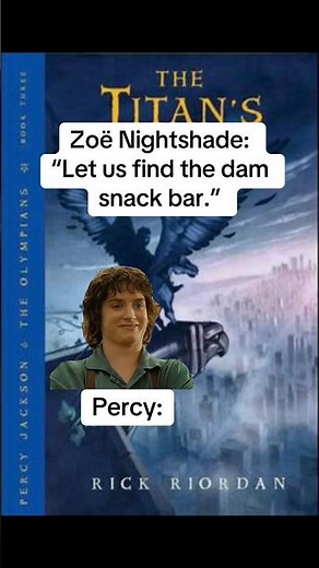 Percy and Grover after hearing Zoë say the word “dam”: