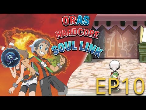 Episode 10 THE FINALE ORAS Randomized Soullink