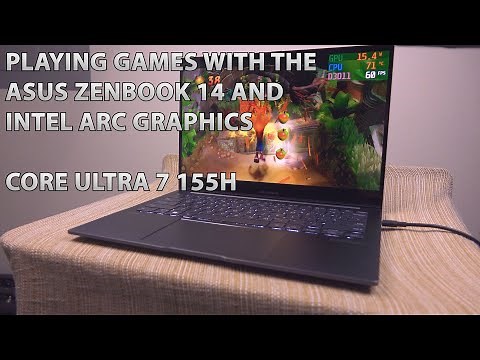 Playing Games with the Asus Zenbook 14 (Intel Arc Graphics)