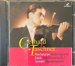 Gerhard Taschner, Khachaturian, Bruch, Sarasate - Violin Concertos / Zigeunerweisen