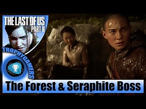 The Last of us 2 - Escape Through The Forest And Defeat Seraphite Boss Fight - Explore Chapter 30