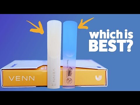 VENN vs Legere | Which is the best synthetic sax reed