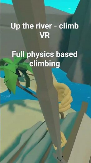 up the river climb vr game #vr #gaming #gameplay