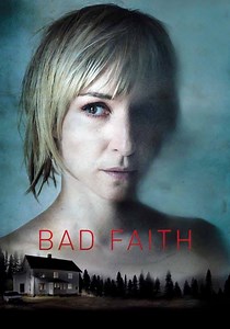 Bad Faith - movie: where to watch streaming online