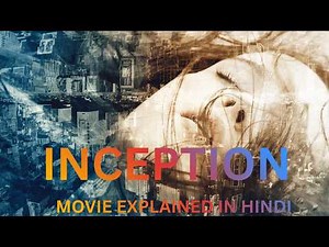Inception (2010) Movie Explained in Hindi | Full Ending Breakdown | Mind-Bending Story Explained