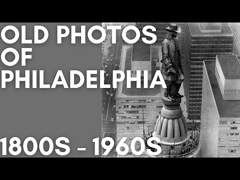Old Photos of Philadelphia - 1800s until 1960s #philadelphia