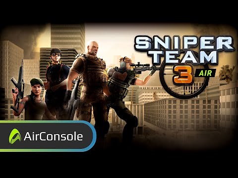 Sniper Team 3 Air on AirConsole