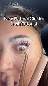 Beginner Friendly Natural Cluster Lash Tutorial 👀