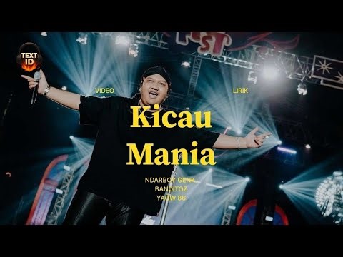 Kicau Mania - Ndarboy Genk, Banditoz Yaow 86 (VIDEO LIRIK / LYRICS VIDEO) | Text ID