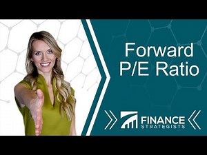 Forward P/E Ratio (Under 1:30) | Finance Strategists | Your Online Finance Dictionary