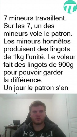 Résoudre l'énigme des mineurs d'or et du voleur