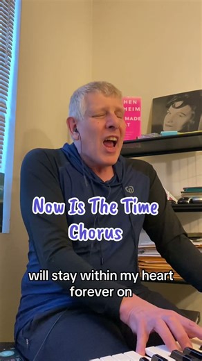 Now Is The Time Chorus