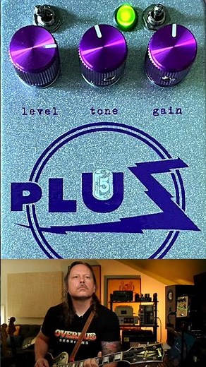 Intro to the PLUS pedal...five watt world and Barber Electronics